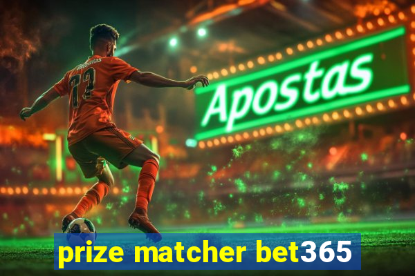 prize matcher bet365